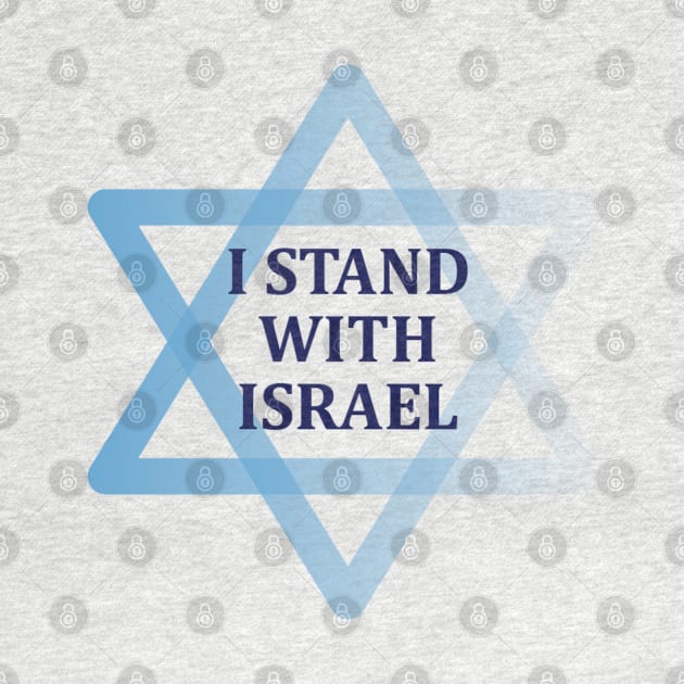 I Stand with Israel inside magen david by MeLoveIsrael